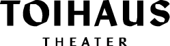 Toihaus Theater Profile